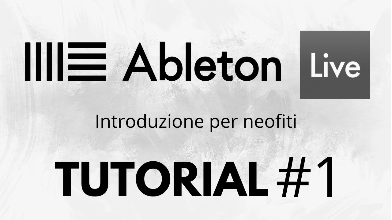 ABLETON LIVE TUTORIAL ITALIANO#1 | Introduzione per neofiti