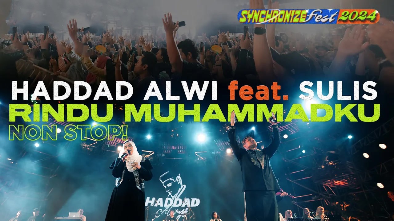 NON STOP! Rindu Muhammadku di Synchronizefest 2024 (Feat. Sulis)