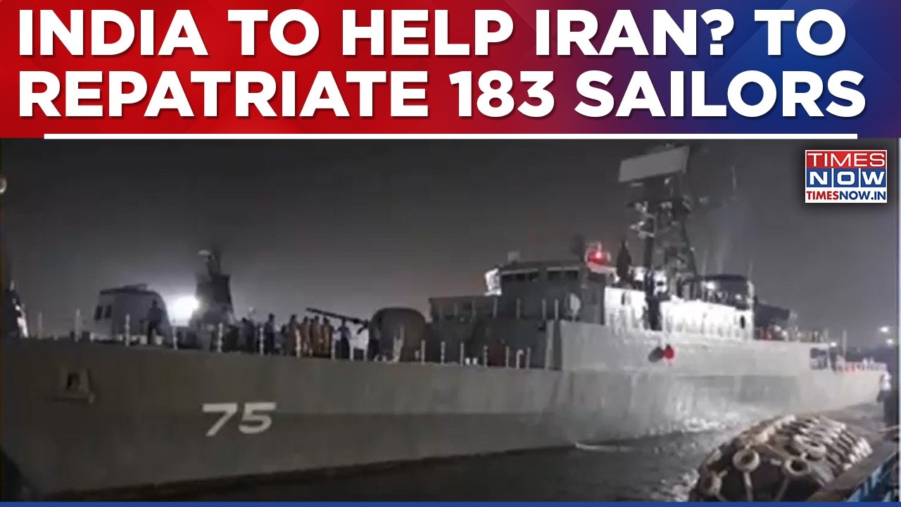 India To Repatriate 183 Iranian Sailors From Warship IRIS Lavan, Ensures Safe Passage For Crew