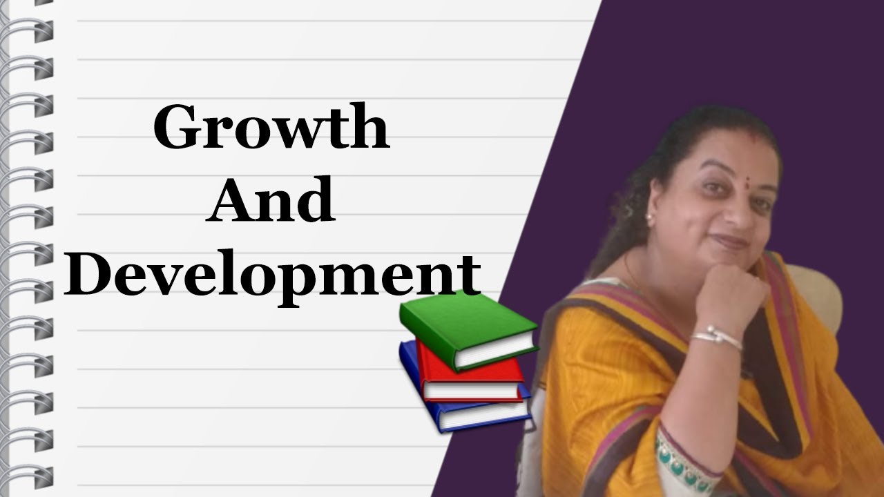 Growth And Development -B.Ed | M.Ed | D.El.Ed (English/हिन्दी)