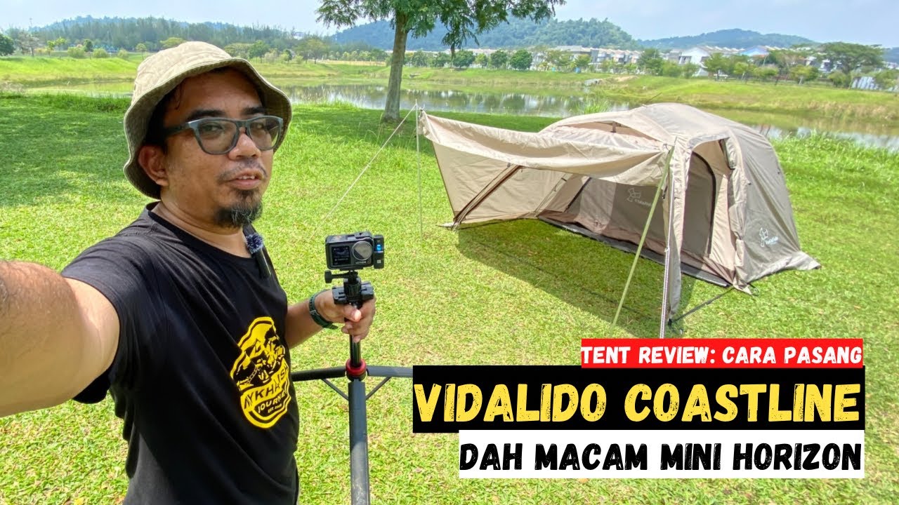 Tent Setup Review: Cara Pasang Khemah VIDALIDO COASTLINE | Dah macam mini horizon #mykhalishjourney