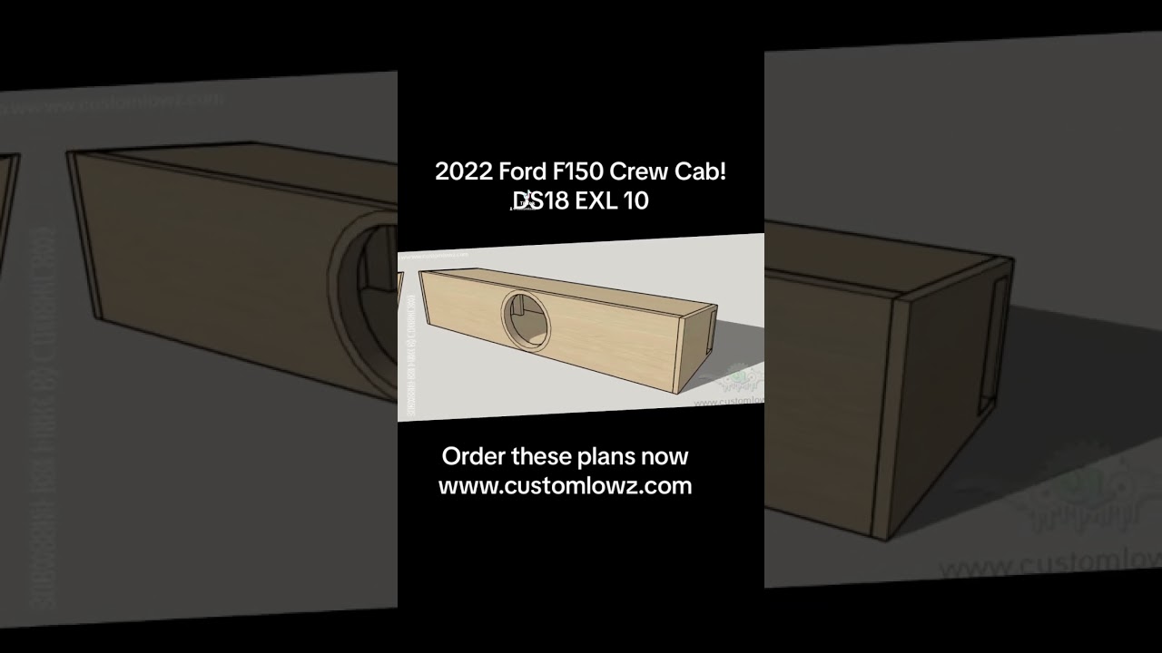 2022 Ford F150 DS18 EXL-10 Subwoofer box plans!