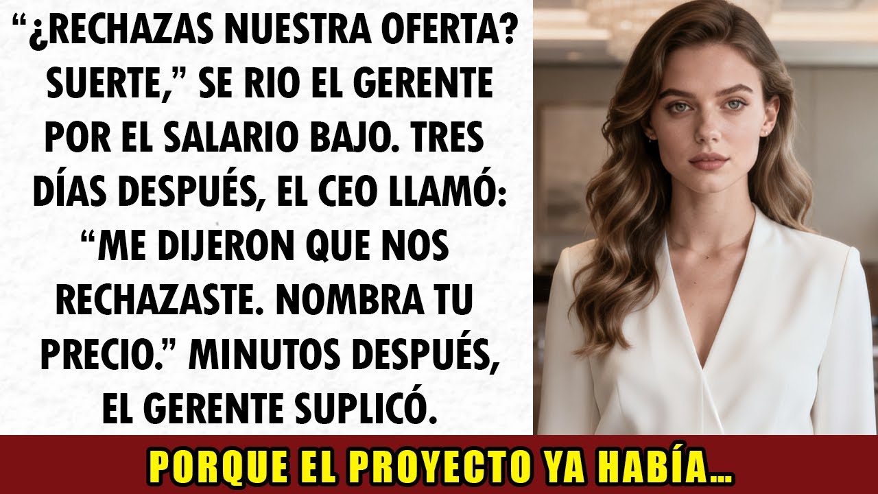 Se rieron cuando rechacé la oferta de trabajo… luego el CEO me llamó personalmente y dijo: Nombra tu