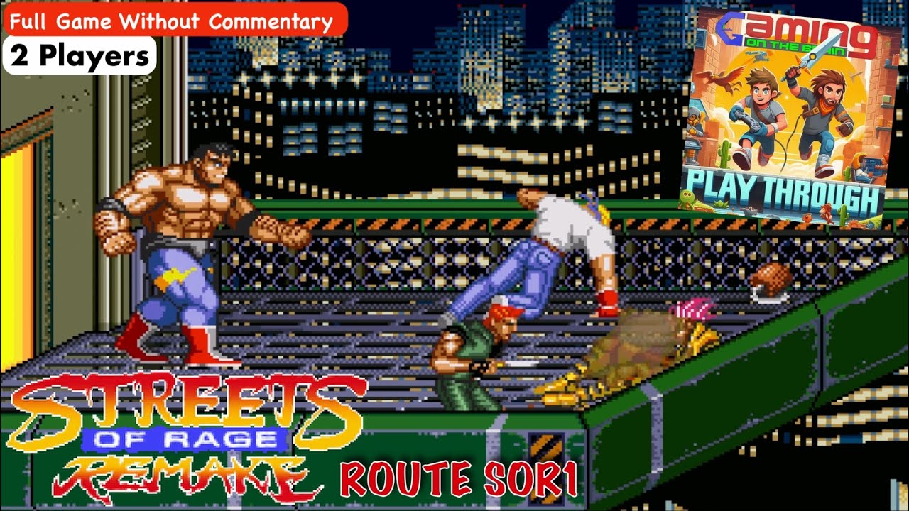 Streets of Rage Remake [SOR1 Route] - PC - (no commentary) ベア・ナックル 怒りの鉄拳