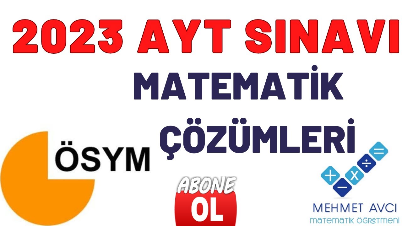 2023 AYT MATEMATİK SORULARININ ÇÖZÜMLERİ (1-31)