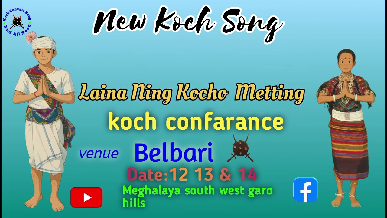 Laina Ning Kocho Metting || New Koch Song 