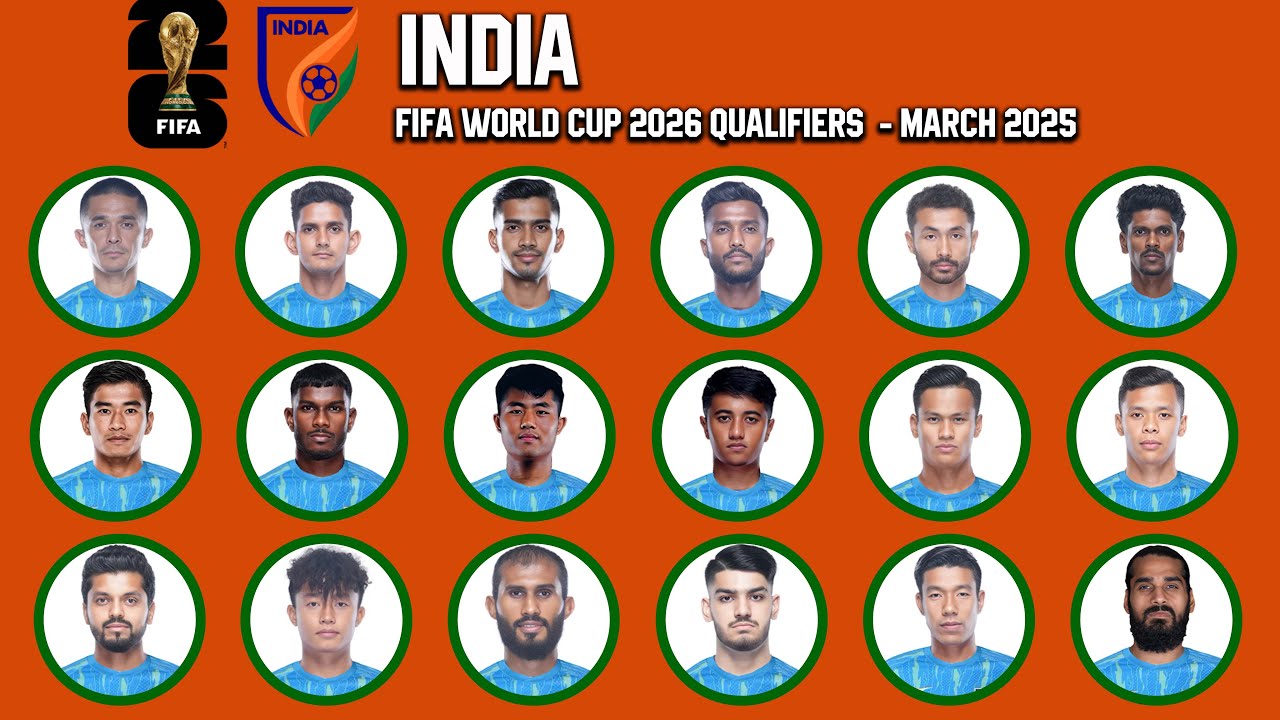 INDIA Official Squad  March 2025 | FIFA World Cup 2026 Qualifiers | gtbkaphansports