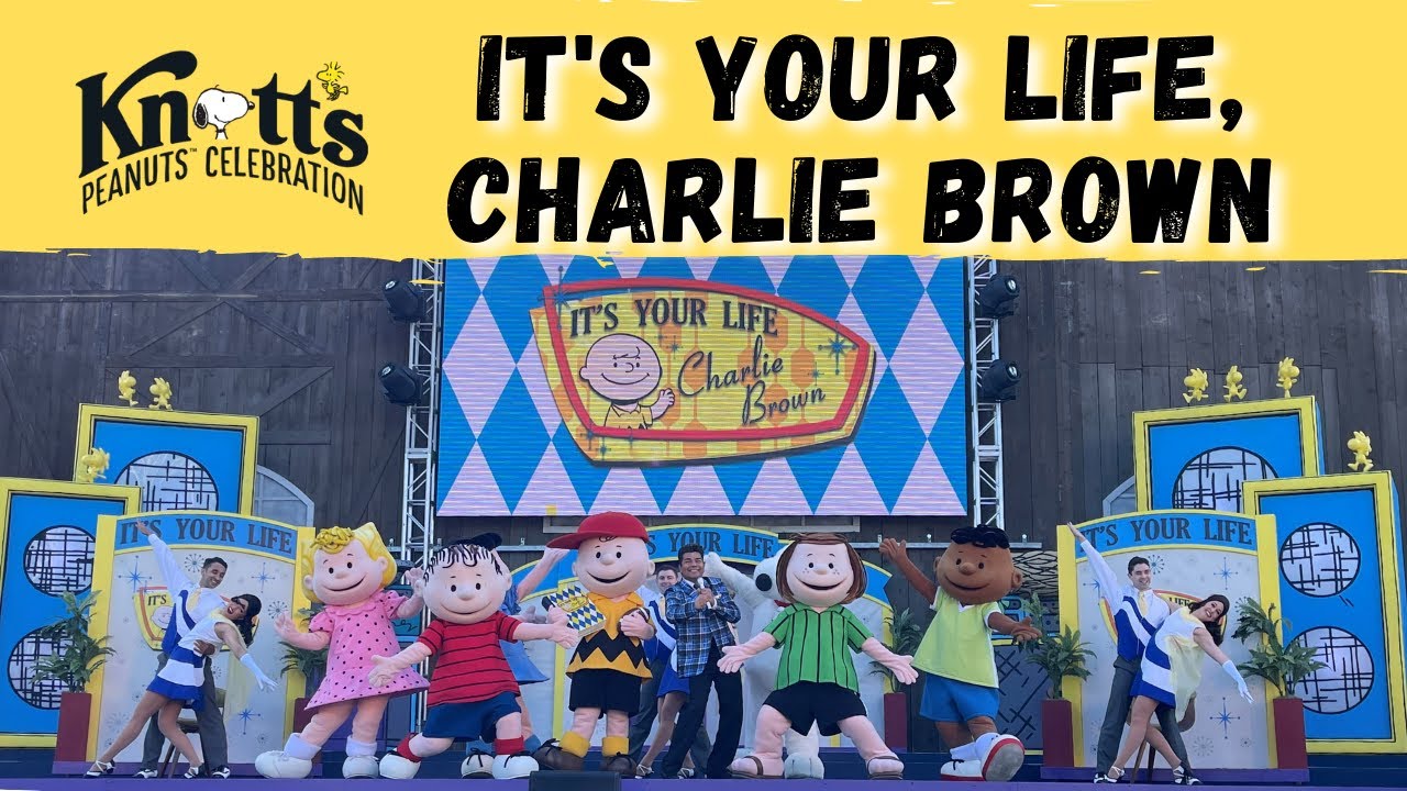 IT'S YOUR LIFE, CHARLIE BROWN | NEW Show for Peanuts Celebration at Knott's Berry Farm - 4K