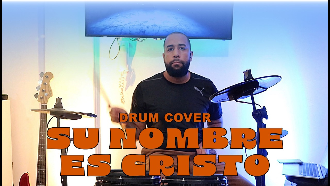 Su Nombre es Cristo – World Worship (Drum Cover) Matos Drums