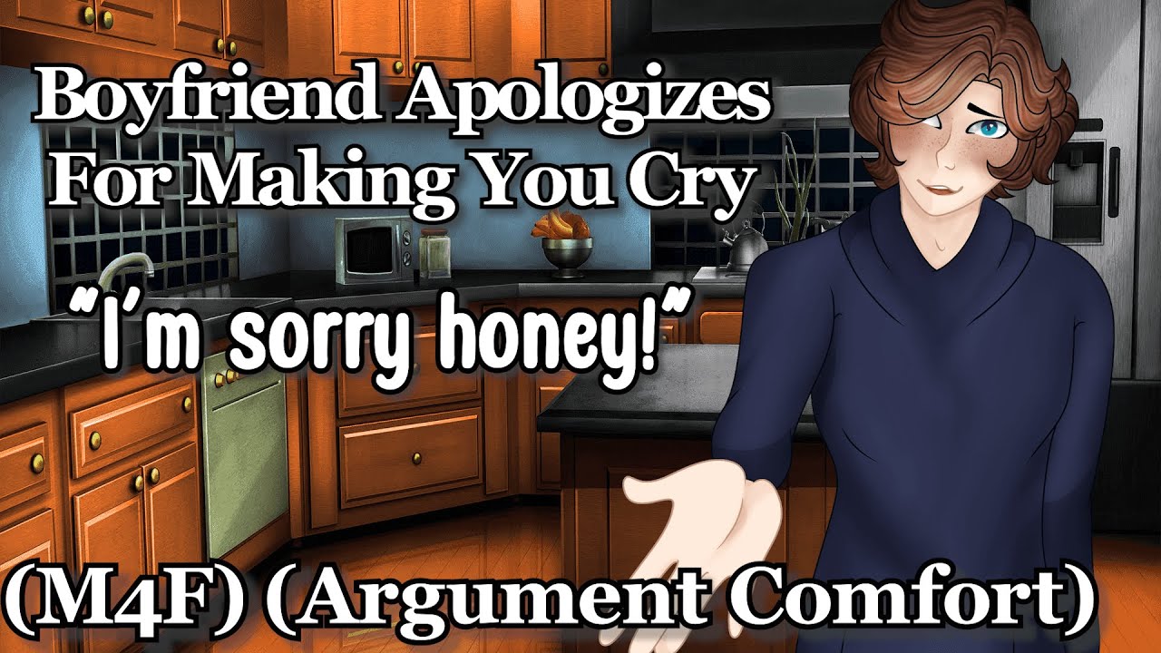 Boyfriend Apologizes For Making You Cry [M4F] [Argument Comfort]