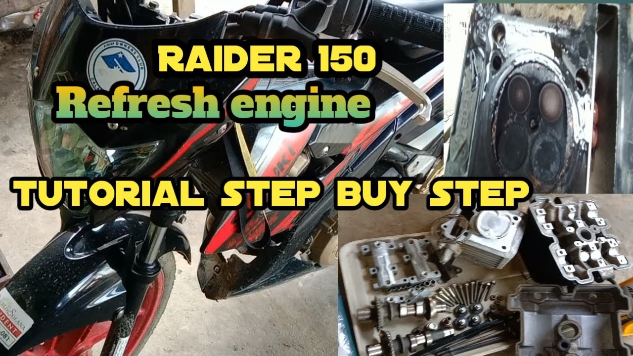 Raider 150 refresh engine step buy step Tutorial..