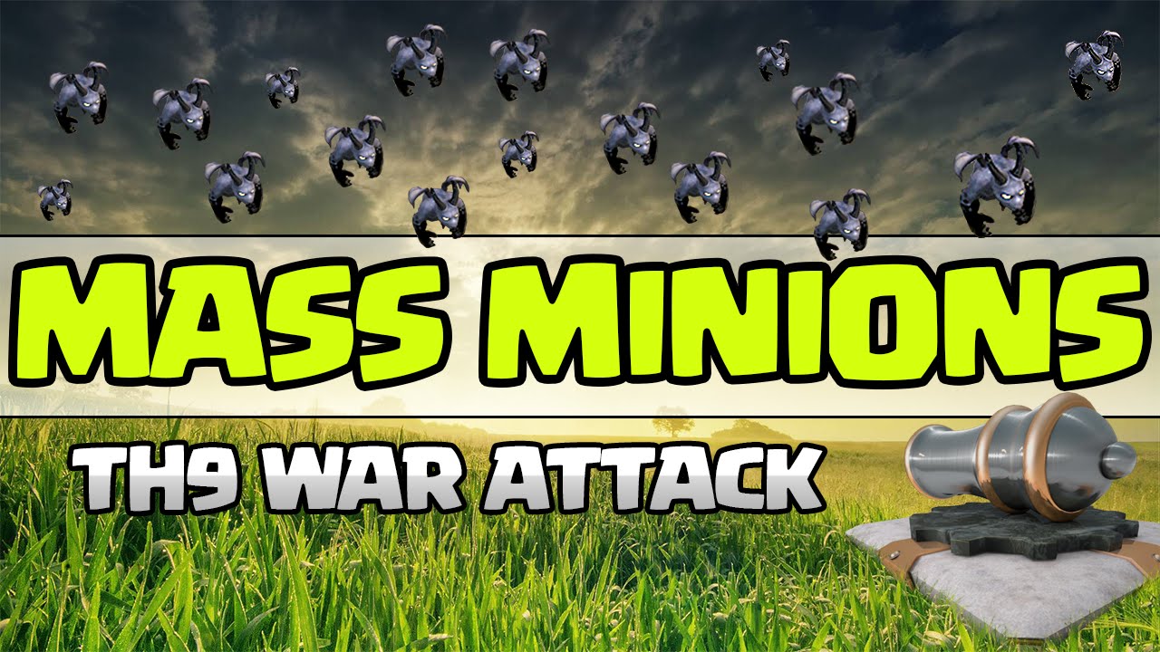 Clash of Clans: MASS MINIONS FOR THE WIN AT TH9!
