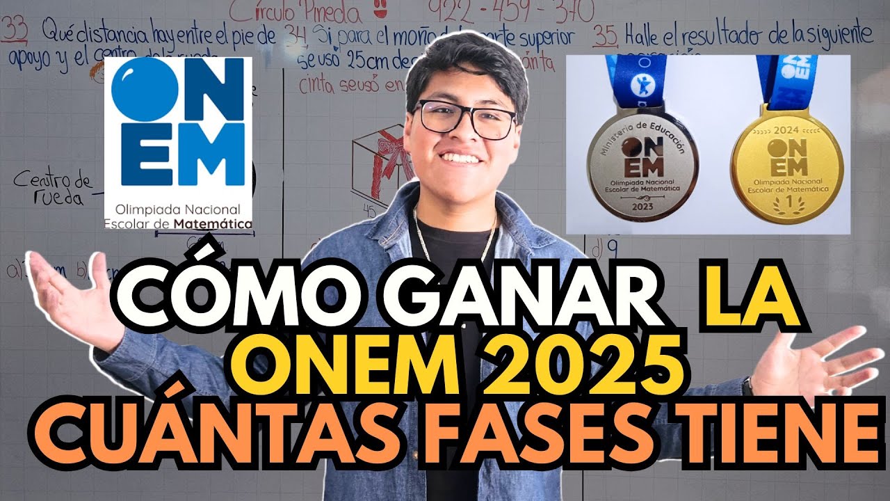 Cómo ganar la olimpiada escolar de matemáticas ONEM 2025? Cuántas fases hay?Cuántos puntos necesito?