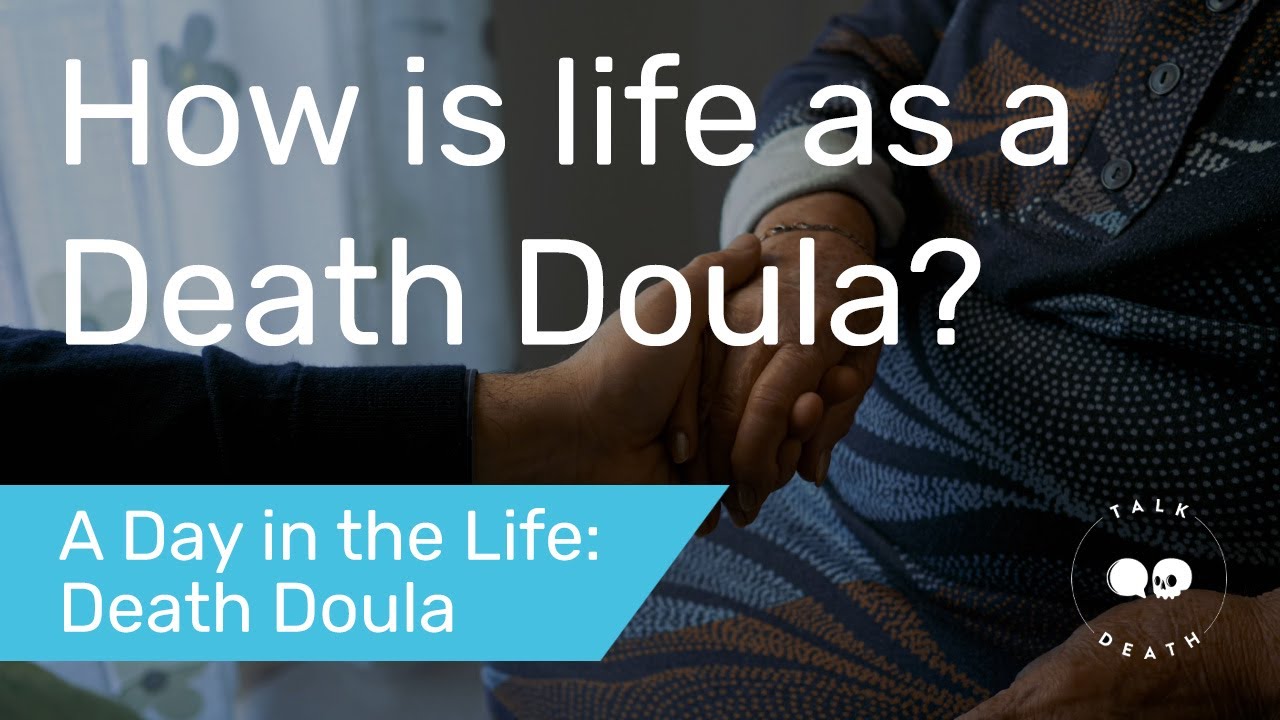 A Week Working as a Death Doula | A Day in the Life of a Death Doula