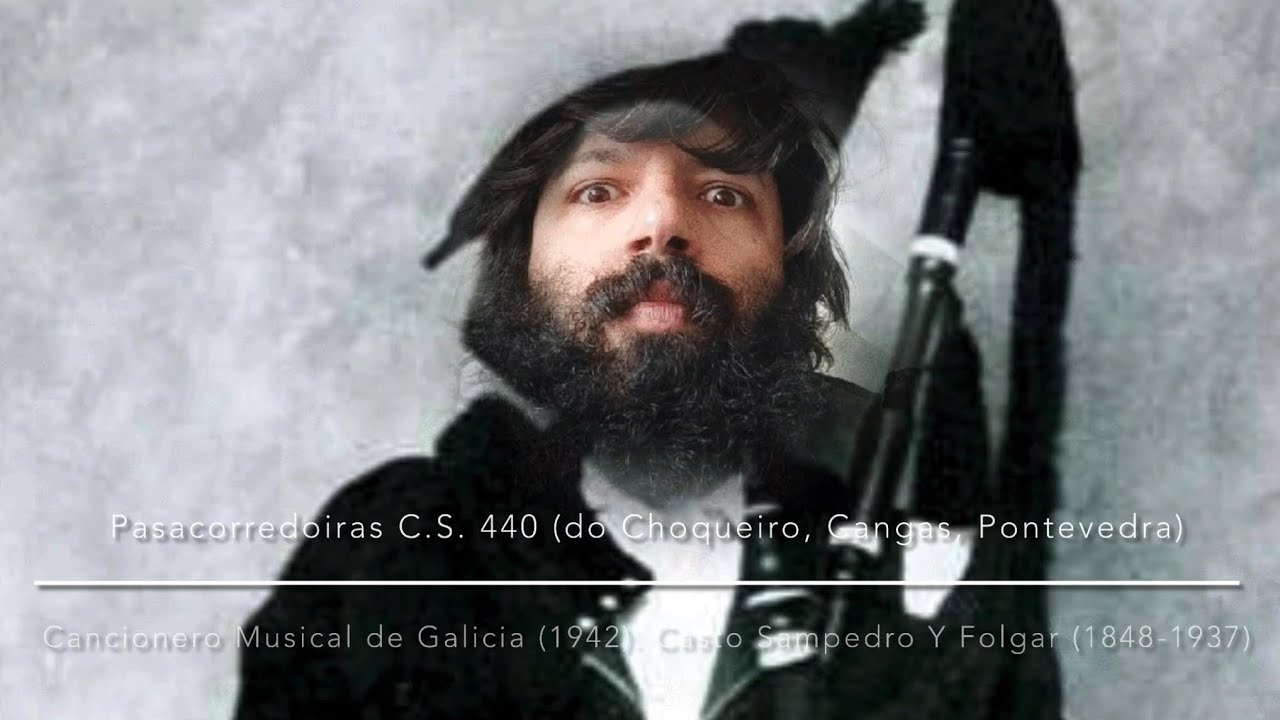 Pasacorredoiras C.S. 440 (do Choqueiro, Cangas, Pontevedra) Cancionero Musical de Galicia (1942)