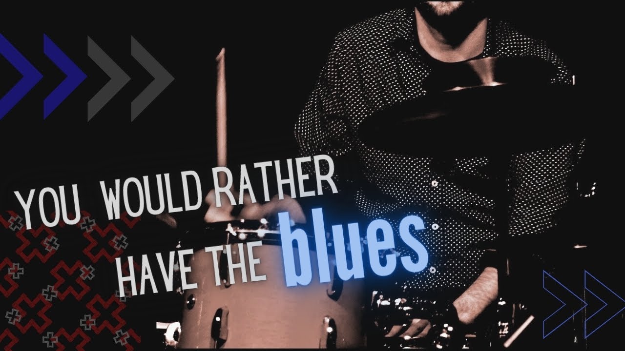 You Would Rather Have the Blues + PDF