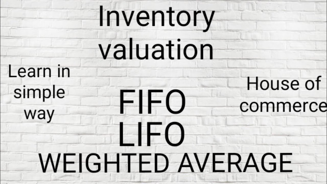 Inventory valuation | #inventory  | #inventoryvaluation | #inventorysystem | House of commerce