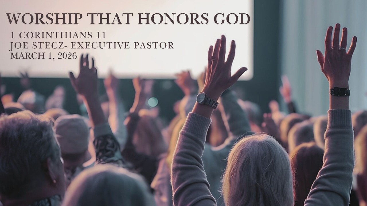Worship That Honors God | 1 Corinthians 11