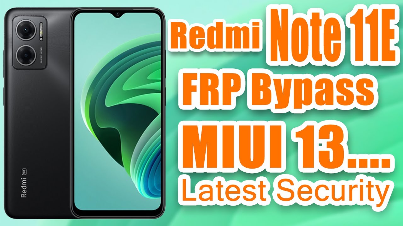 Redmi Note11E FRP Bypass MIUI 13, последняя версия безопасности 2022, #xiaomi #redmi #redminote11...