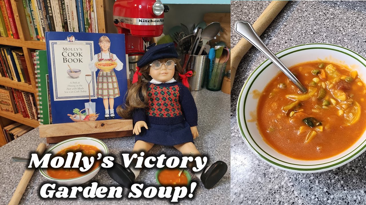 American Girl Molly's WW2 Victory Garden Veggie Soup!