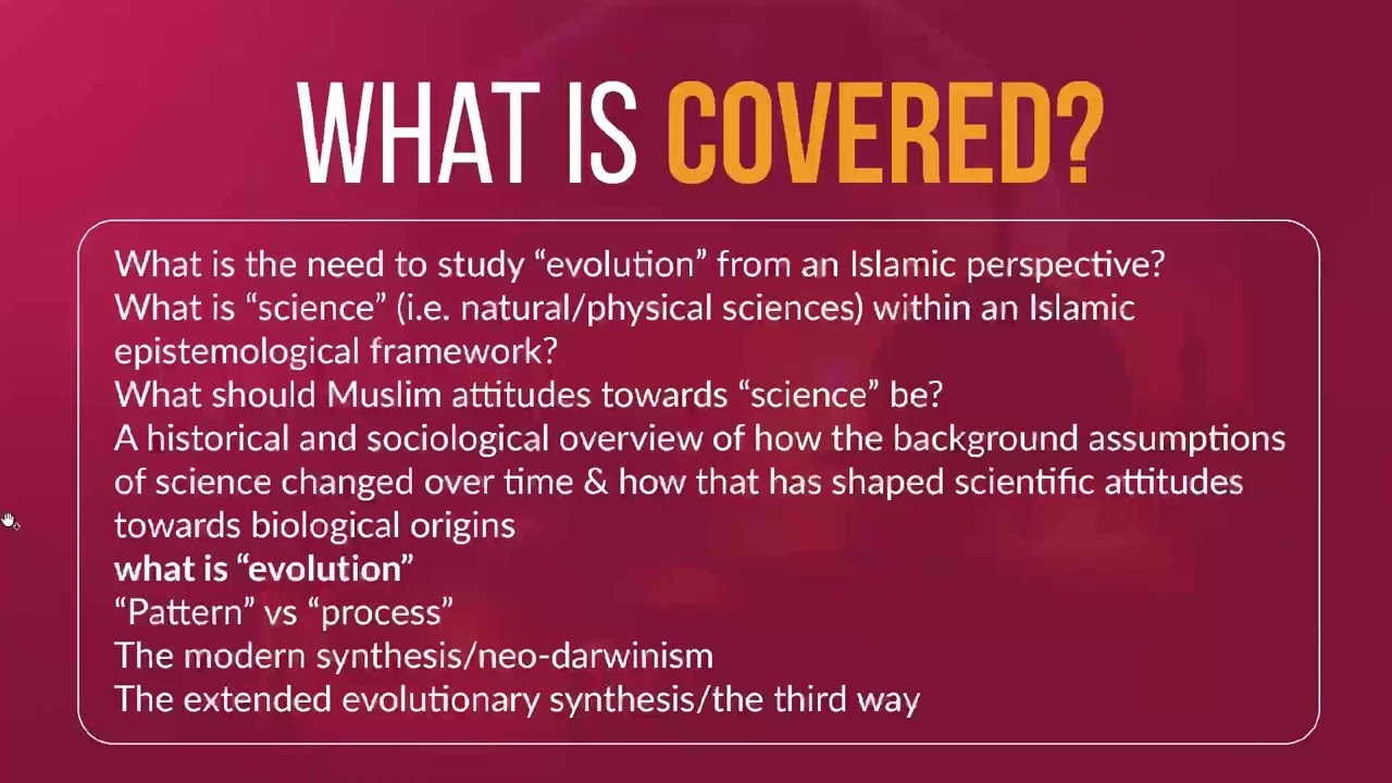 Course Overview: Islam & Evolution | Mufti Zameelur Rahman