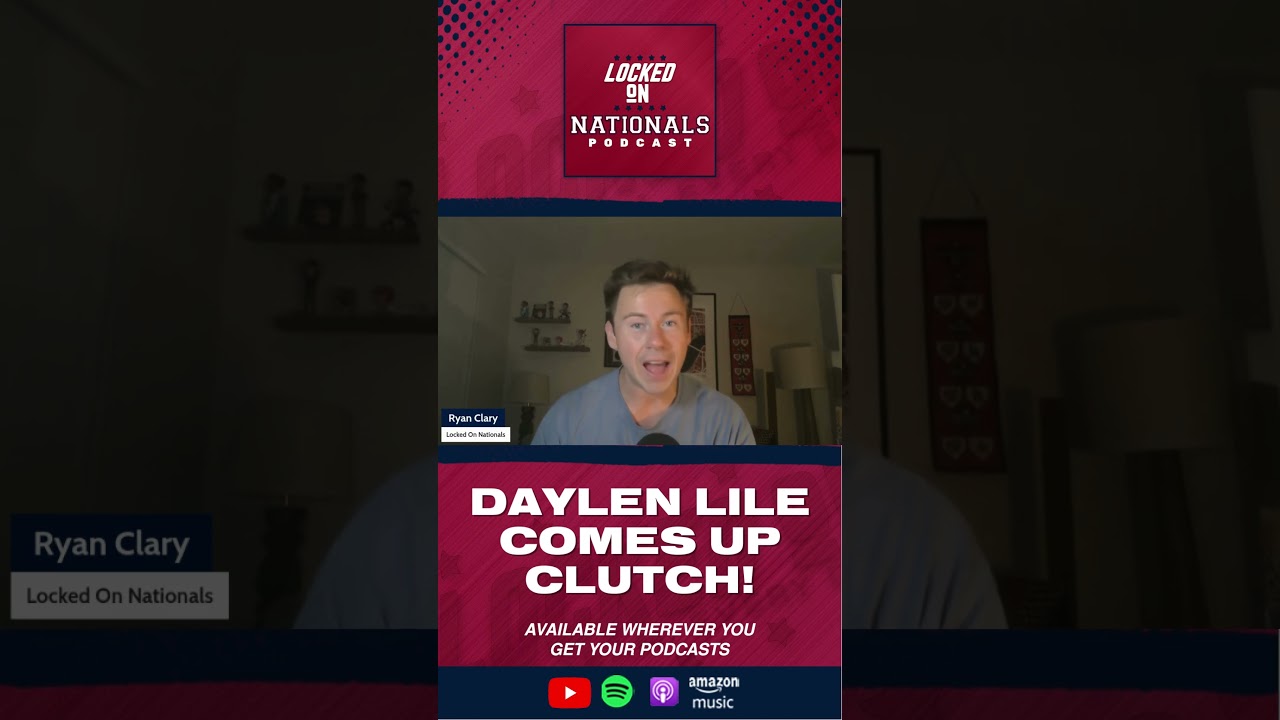 Daylen Lile, Dylan Crews & Co Comes Up CLUTCH For The Washington Nationals Against The Phillies