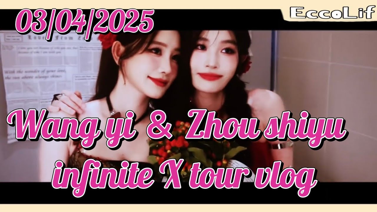 【SNH48 SQHY】【ALL SUB】Wang yi ＆ Zhou shiyu SQHY infinite X tour vlog ｜王奕周诗雨 诗情画奕无限x巡回演唱会vlog