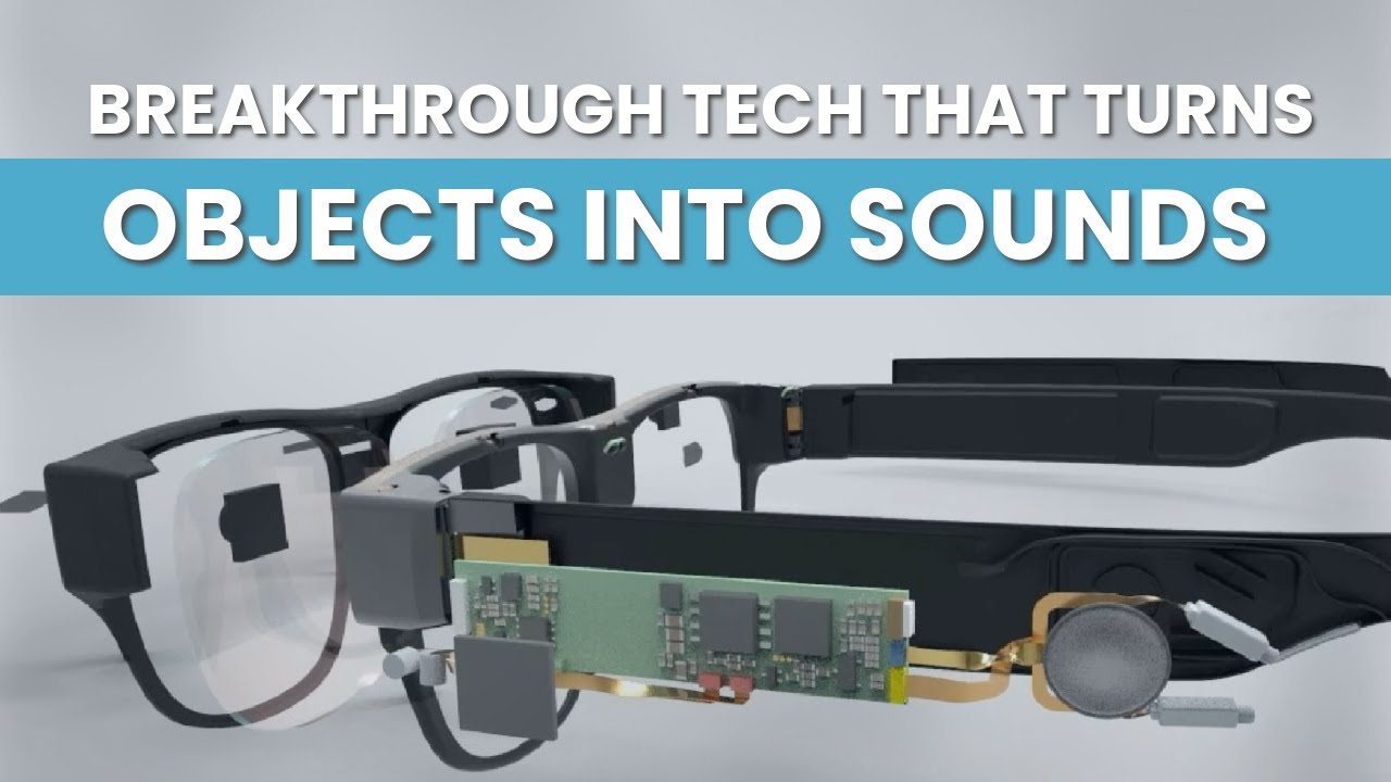 Breakthrough tech creates 'vision' via sound for the blind