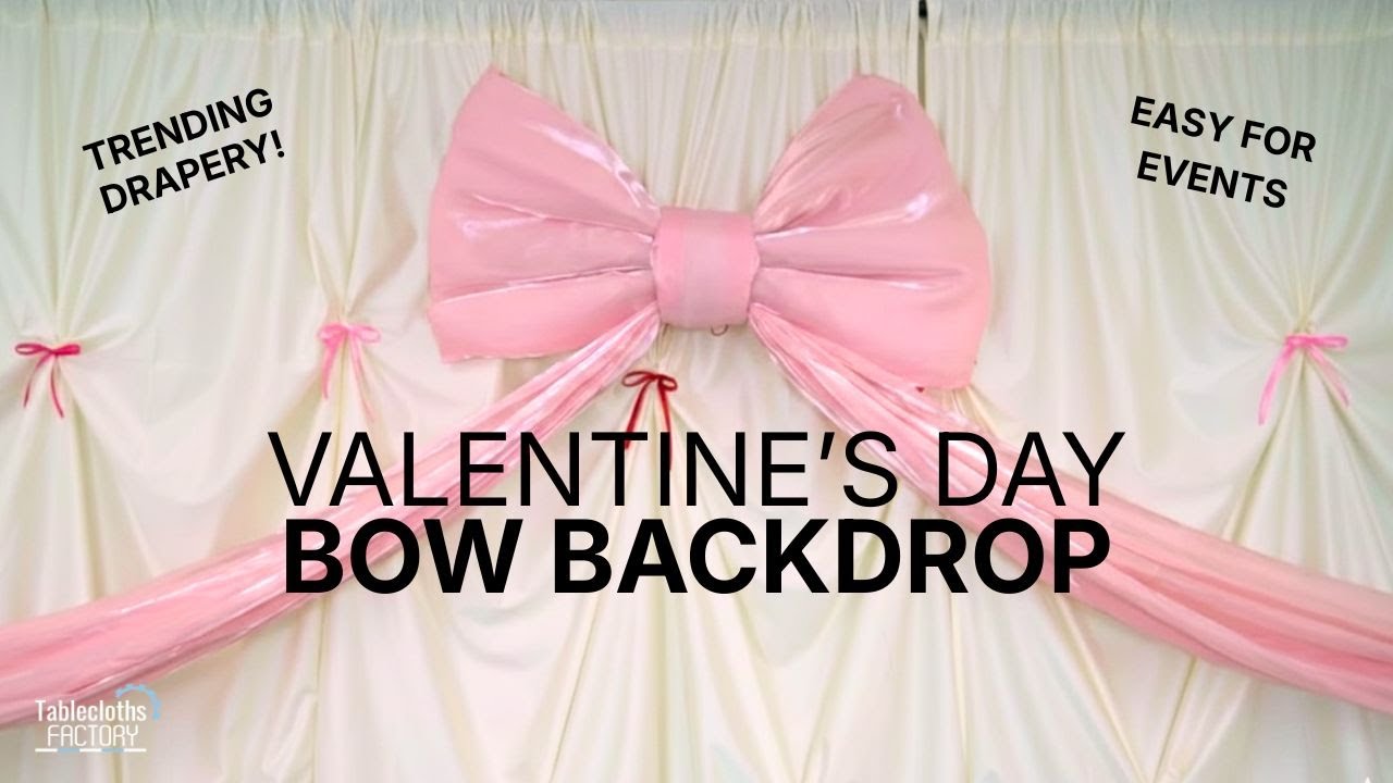 How to Create a Valentine’s Day Draped Backdrop with Statement Bow | Event & Wedding Decor Tutorial