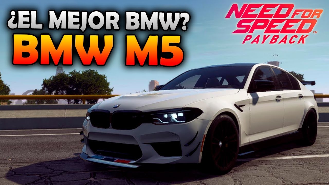 EL BMW M5 ES INCREÍBLE! NEED FOR SPEED PAYBACK