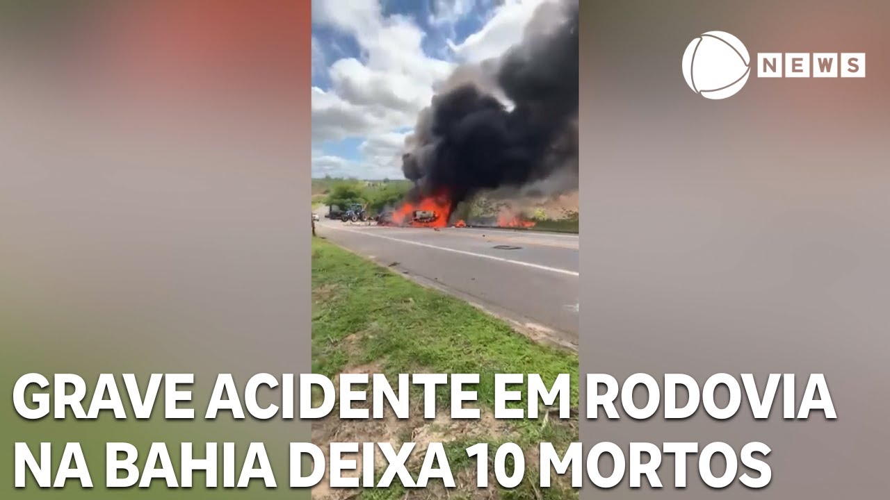 Grave acidente em rodovia na Bahia deixa 10 mortos