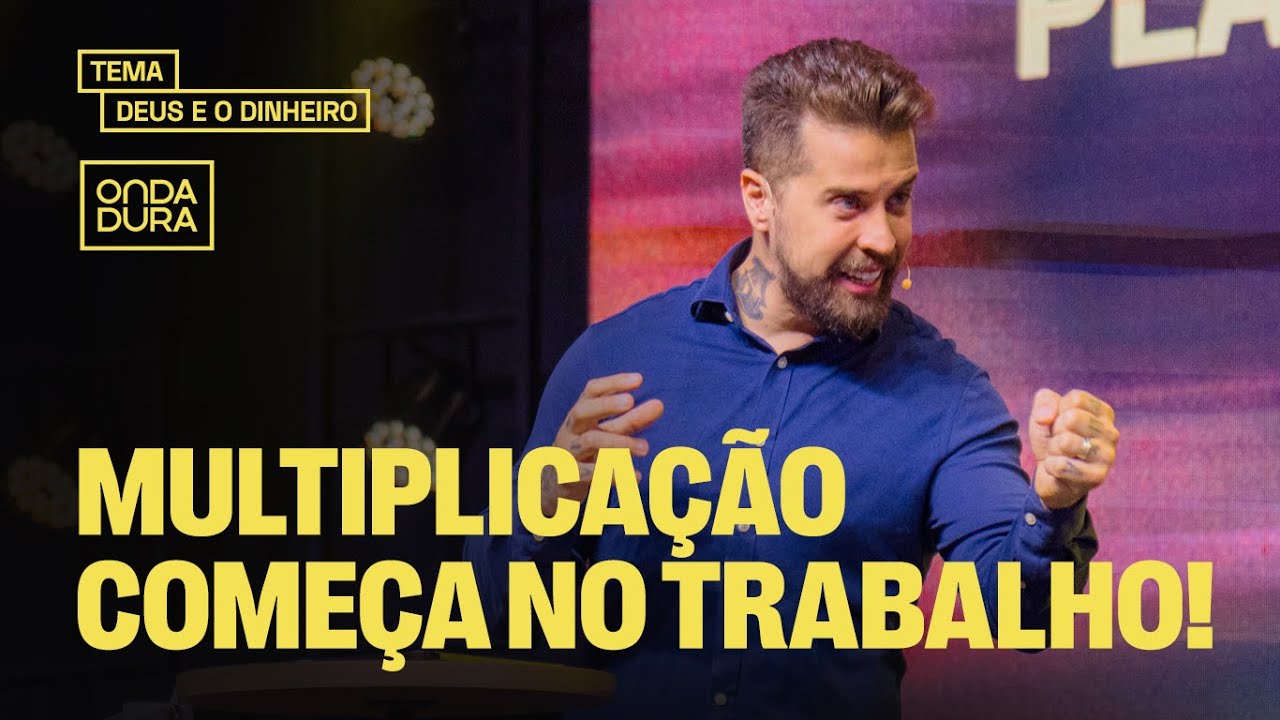 TRABALHE PARA COLHER, PLANTE PARA MULTIPLICAR | Pastor Lipão | DEUS E O DINHEIRO
