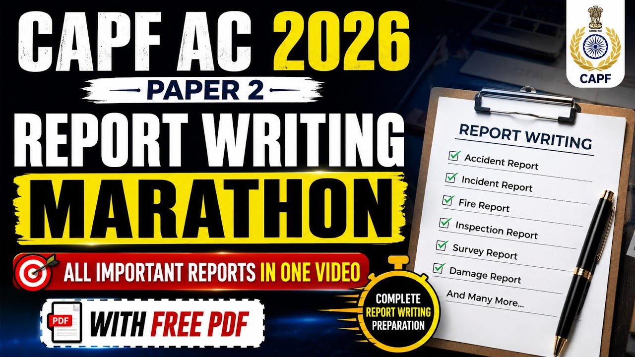 UPSC CAPF AC 2026 | Report Writing Marathon 🔥 | Most Expected Topics | Paper 2 Revision