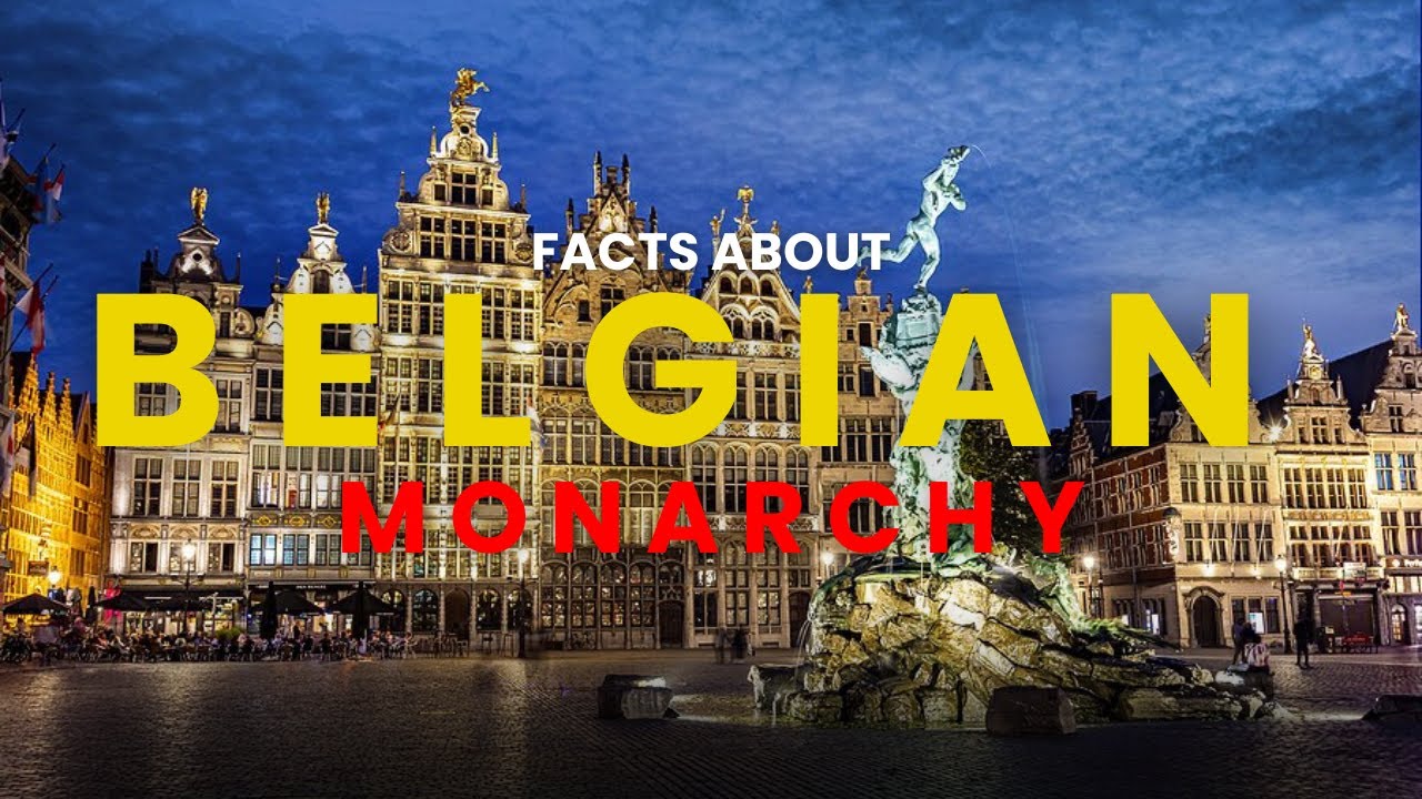 10 Fascinating Facts About the Belgian Monarchy You Didn't Know