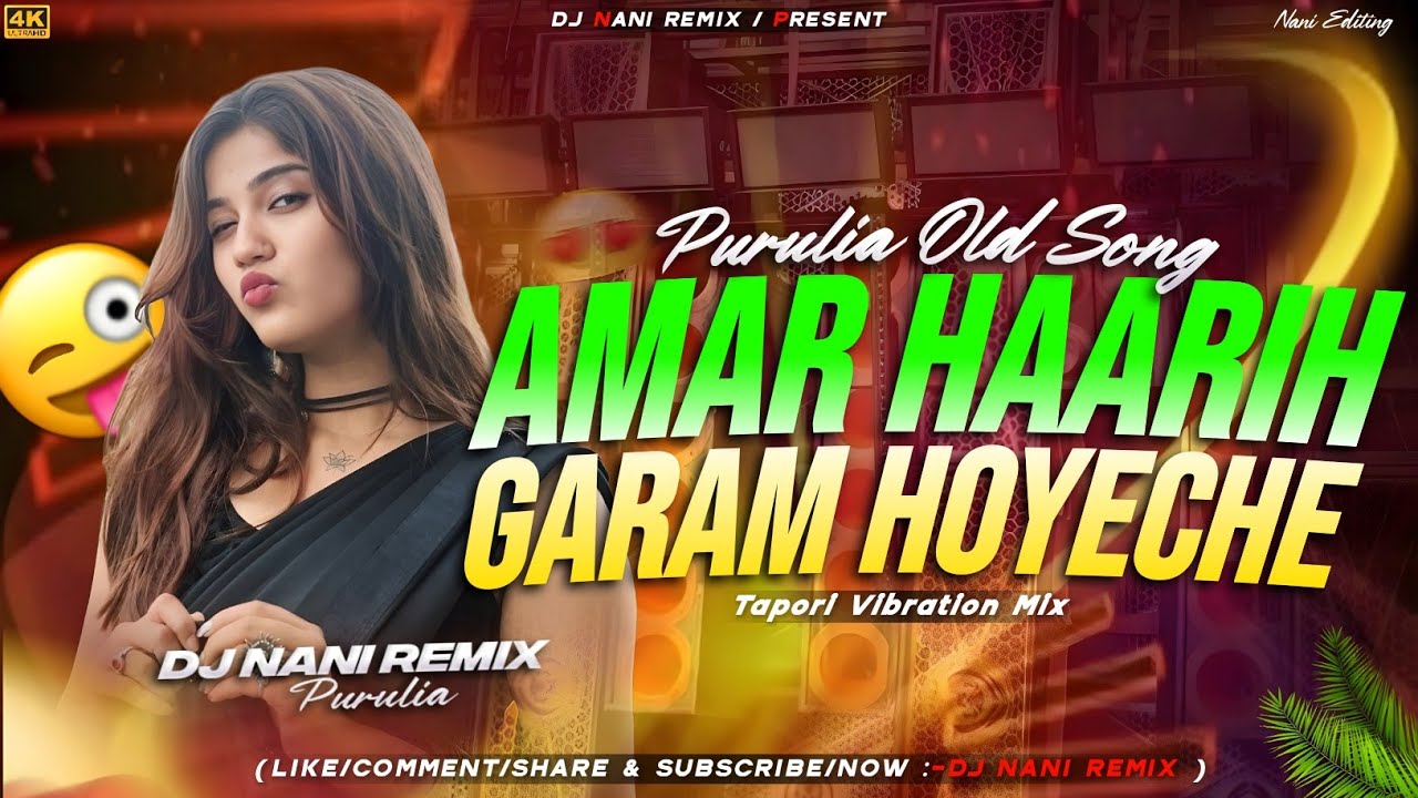 Amar Haarih Garam Hoyeche  // Tapori vibration Mix // Dj Nani Remix // #purulaioldsong