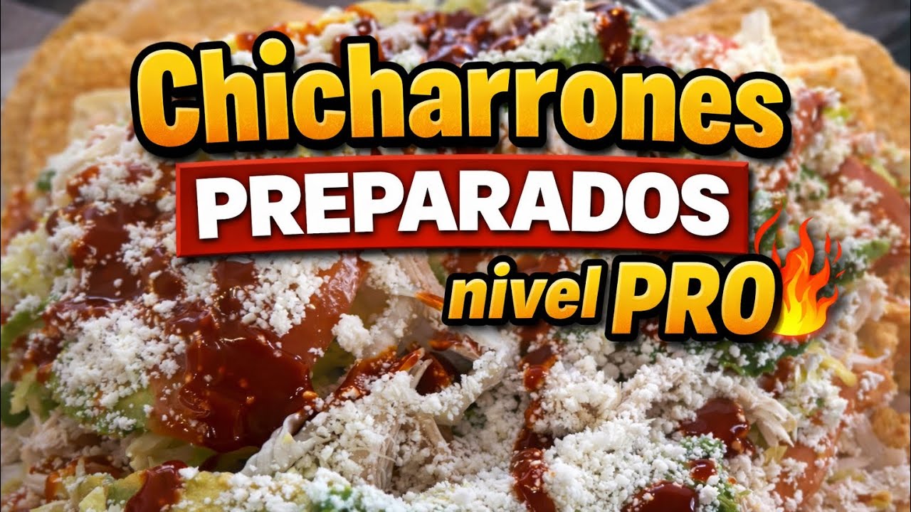 Chicharrones Preparados Nivel PRO | El Antojo Perfecto en Minutos 🤤🔥 