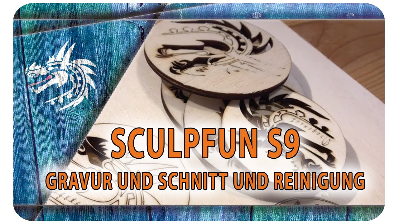 Sculpfun S9 Laser Gravur und Schnitt - Reinigung und Einstellungen