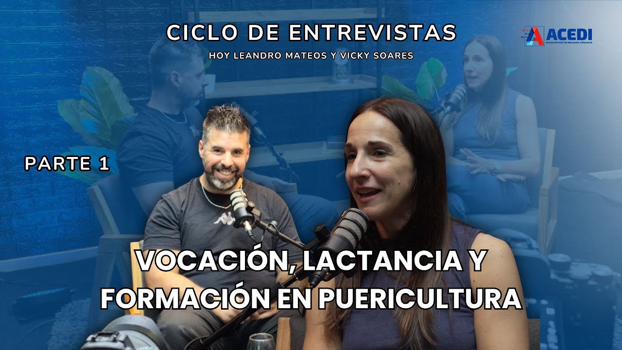 Charlas EDUMED | Vocaci&oacute;n, lactancia y formaci&oacute;n: una conversaci&oacute;n con Vicky Soares (Parte 1)