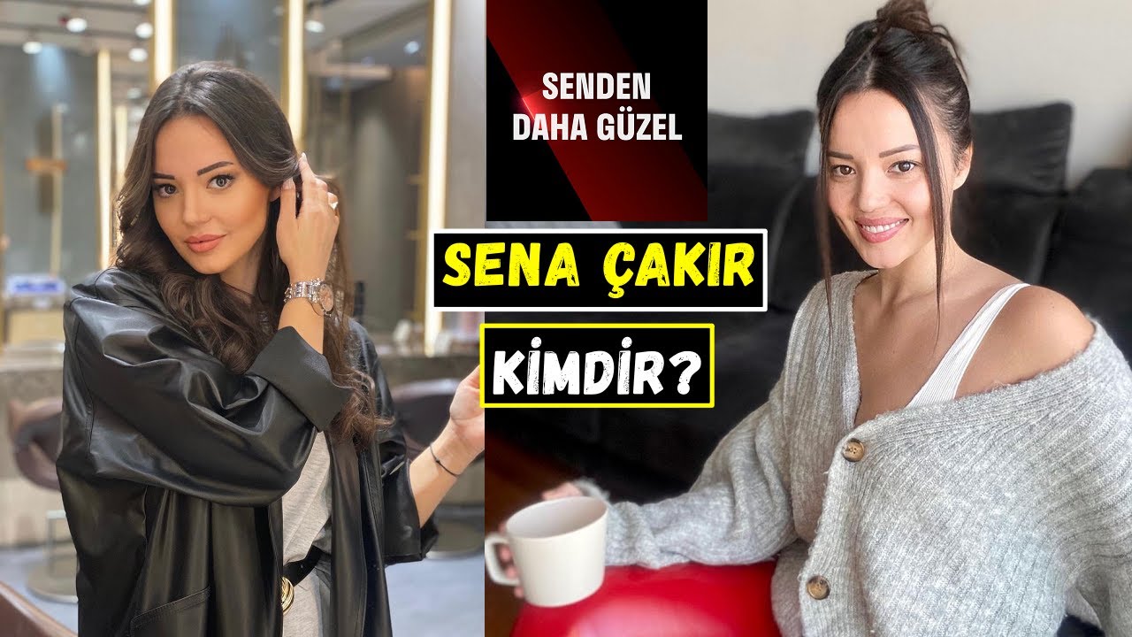 Sena Çakır Kimdir? Hayatı - Oynadığı Diziler Filmleri - Fotoğrafları | Senden Daha Güzel Dizisi Aslı