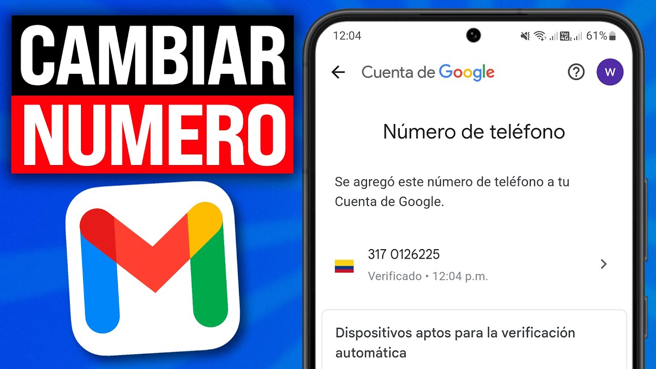 Cómo AGREGAR o CAMBIAR el NUMERO de TELEFONO de GMAIL (2026)