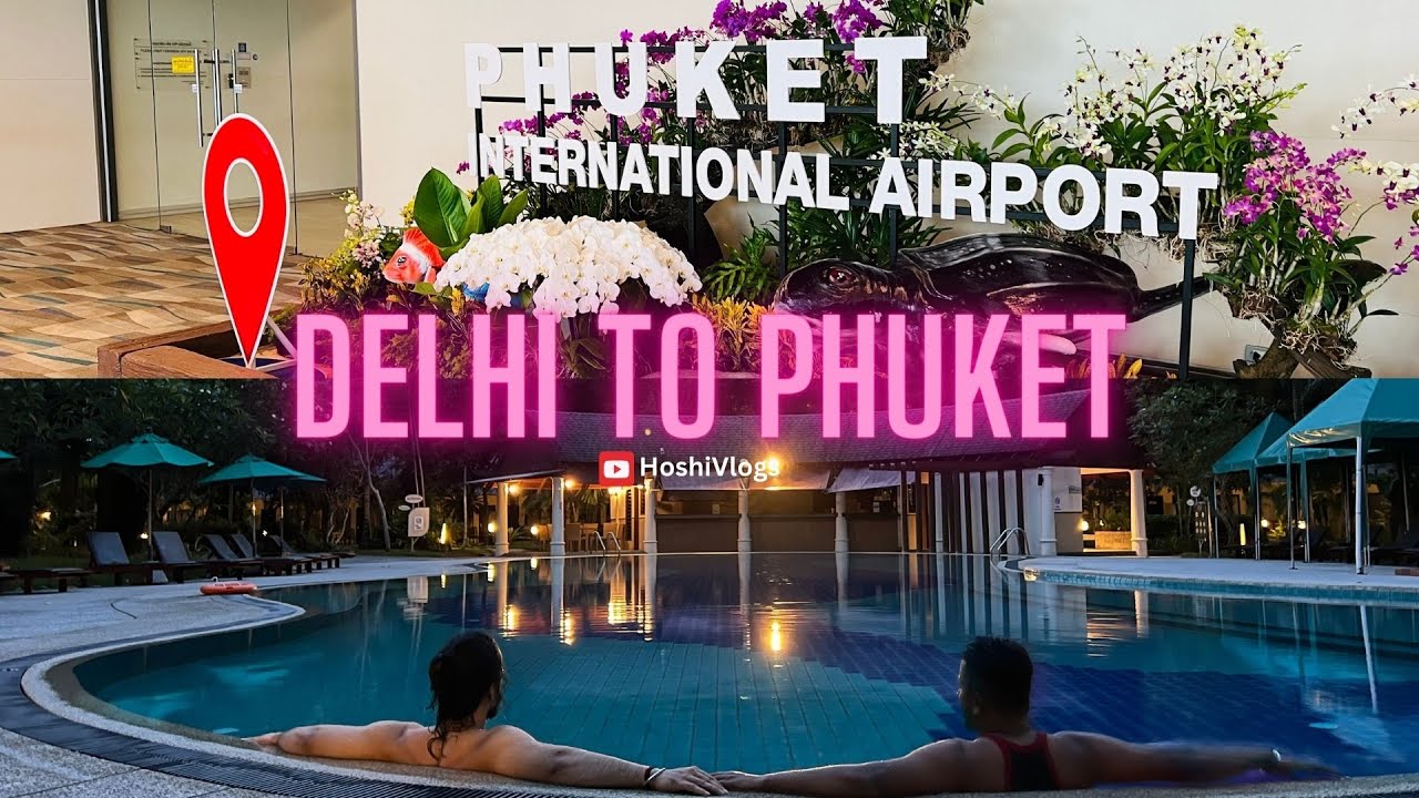 Delhi To Phuket(Thailand)