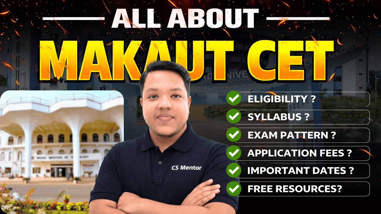 All About MAKAUT CET Exam 2026 | Eligibility | Syllabus | Exam Pattern | Exam Date | Complete Info.