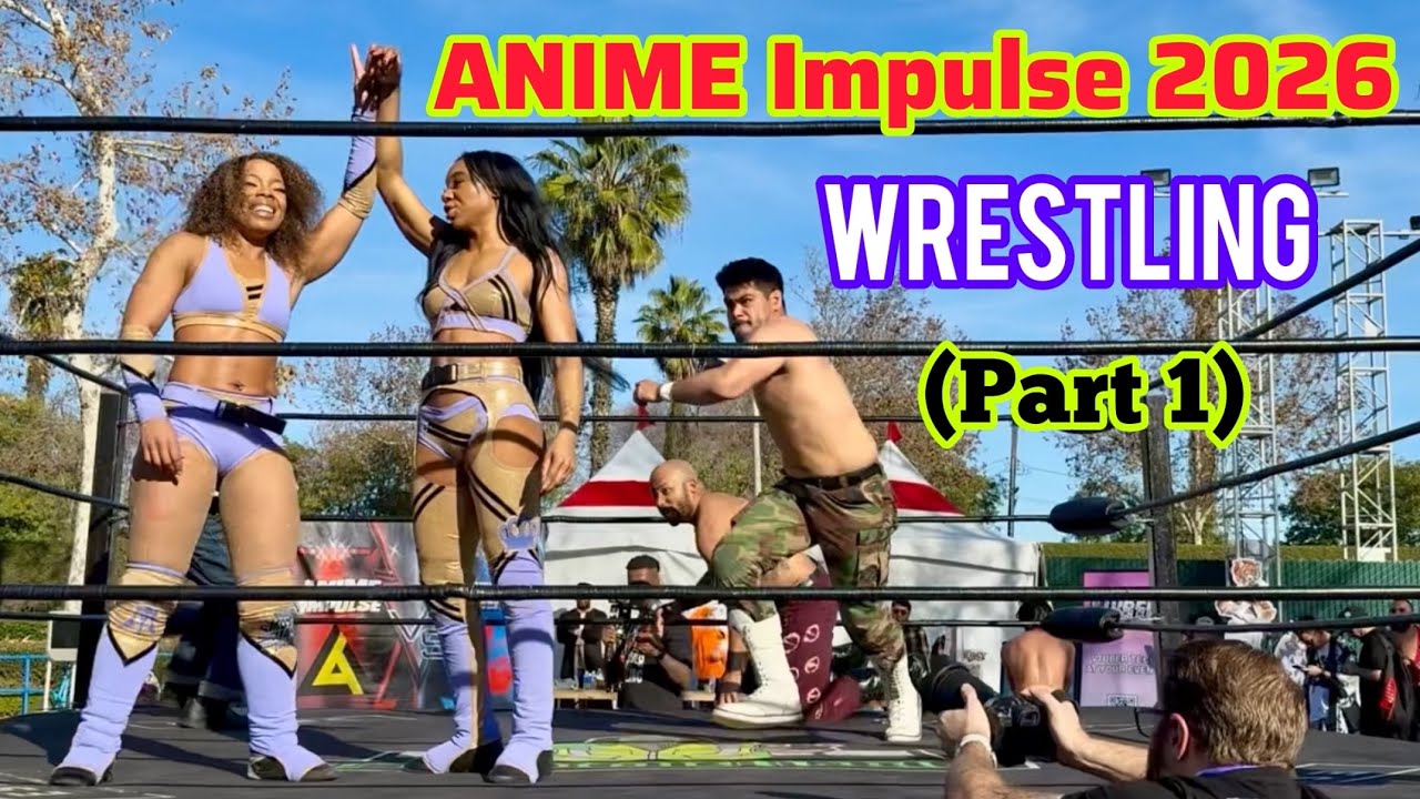 Anime Impulse 2026 - Wrestling (Part 1)｜ComptonMania｜Versus Pro Wrestling｜Kingslayer Wrestling
