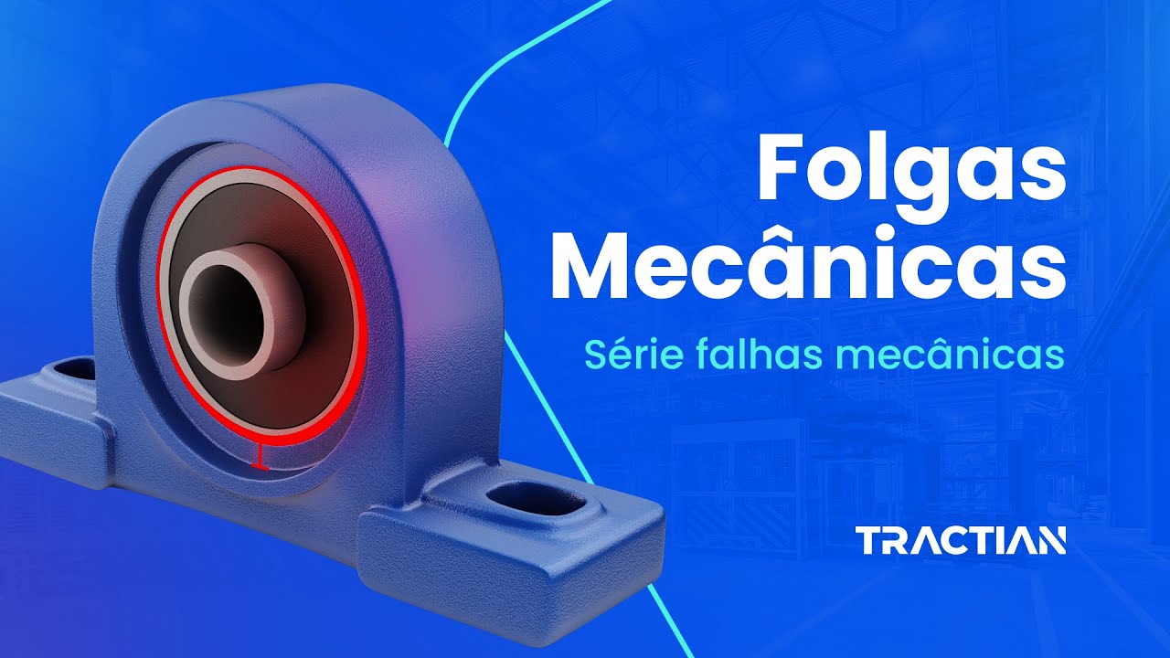 Entenda as folgas mecânicas nas máquinas