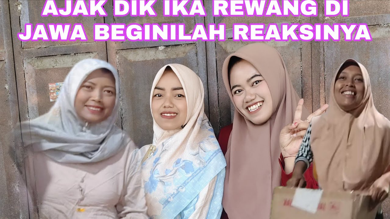 AJAK DIK IKA IKUT REWANG DI JAWA & BEGINILAH REAKSINYA