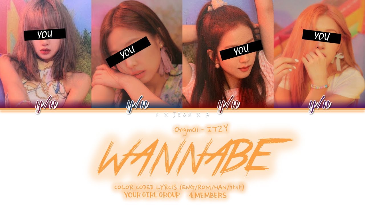 WANNABE Your Girl Group (4 Members) Orginal - ITZY