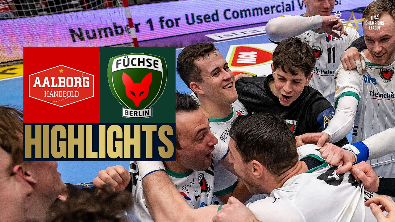 Aalborg H&aring;ndbold 🆚 F&uuml;chse Berlin | HIGHLIGHTS | Machineseeker EHF Champions League 2025/26