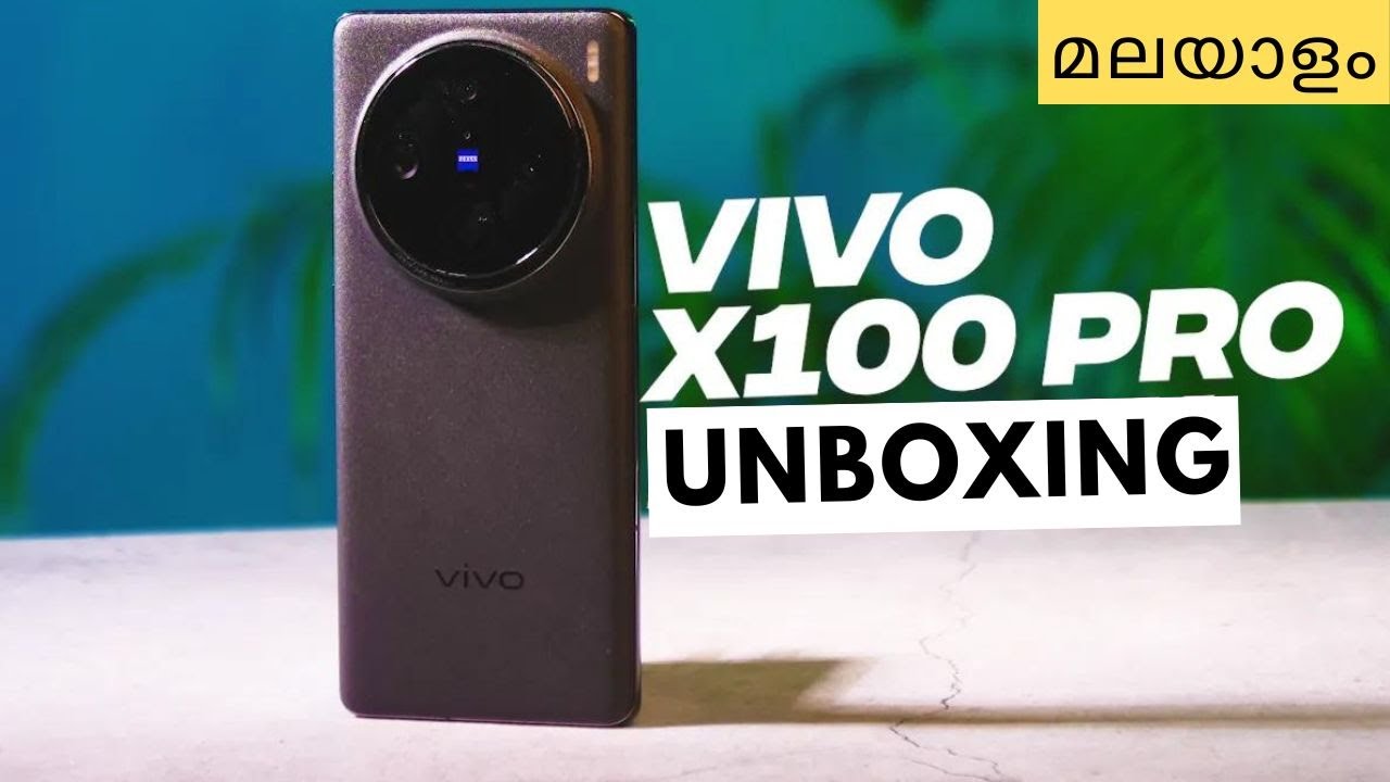 കാമറ കിംഗ് . S23 Ultra-യെ വെല്ലുമോ | Vivo X100 Pro | മലയാളം | റിവ്യൂ  | Unboxing