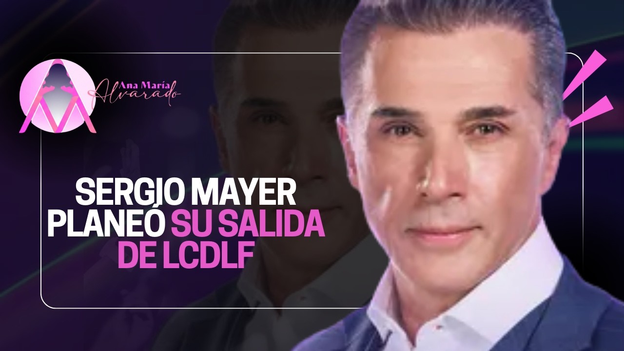 SERGIO MAYER PLANEÓ SU SALIDA DE LCDLF