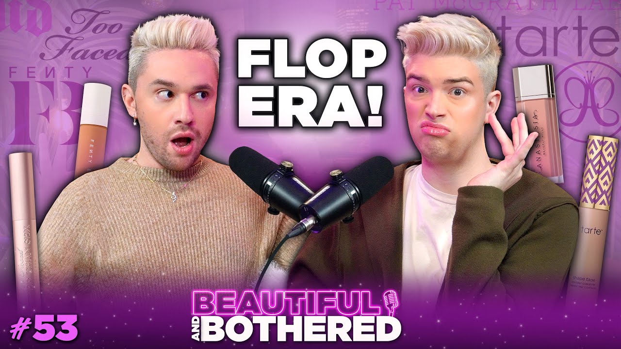 Biggest Makeup Brands in Their FLOP Era! | BEAUTIFUL and BOTHERED | Ep. 53